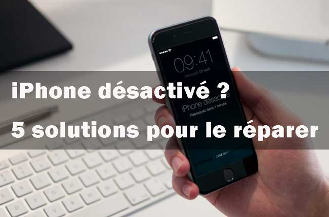 comment activer un iphone désactivé