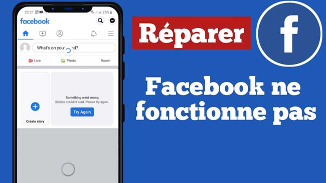 facebook ne fonctionne pas