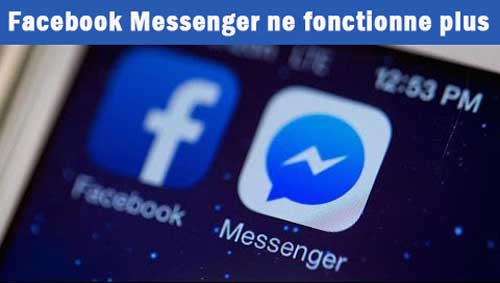 messenger ne fonctionne pas sur iphone