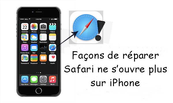 comment réparer safari ne s'ouvre plus