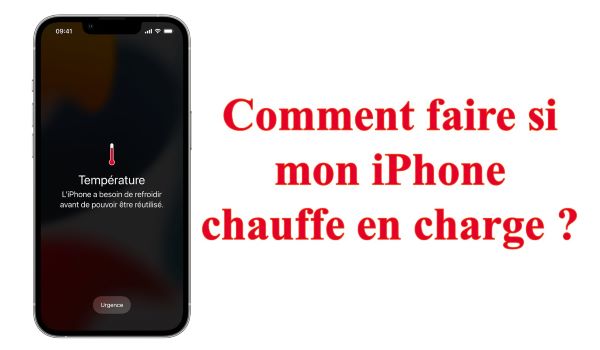 iphone chauffe que faire