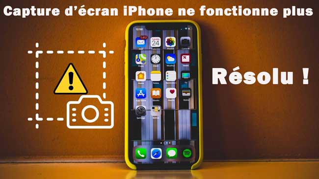 la capture d'écran ne fonctionne plus sur iphone