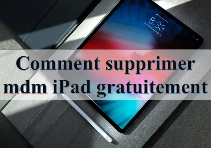 supprimer les restrictions mdm ipad