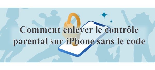 comment enlever le temps d'écran sur iphone