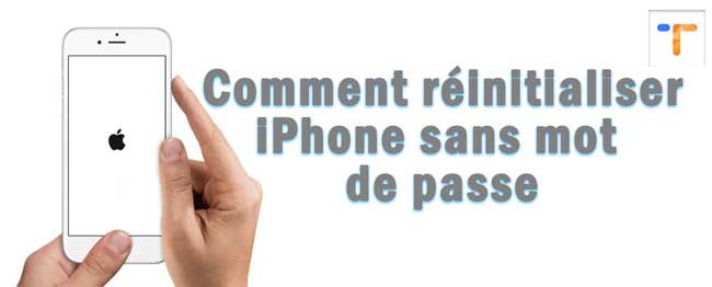 réinitialiser iphone sans code