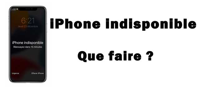iphone indisponible